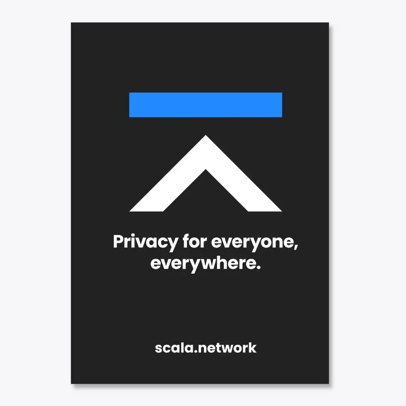 SCALA NETWORK - PRIVACY FOR EVERYONE