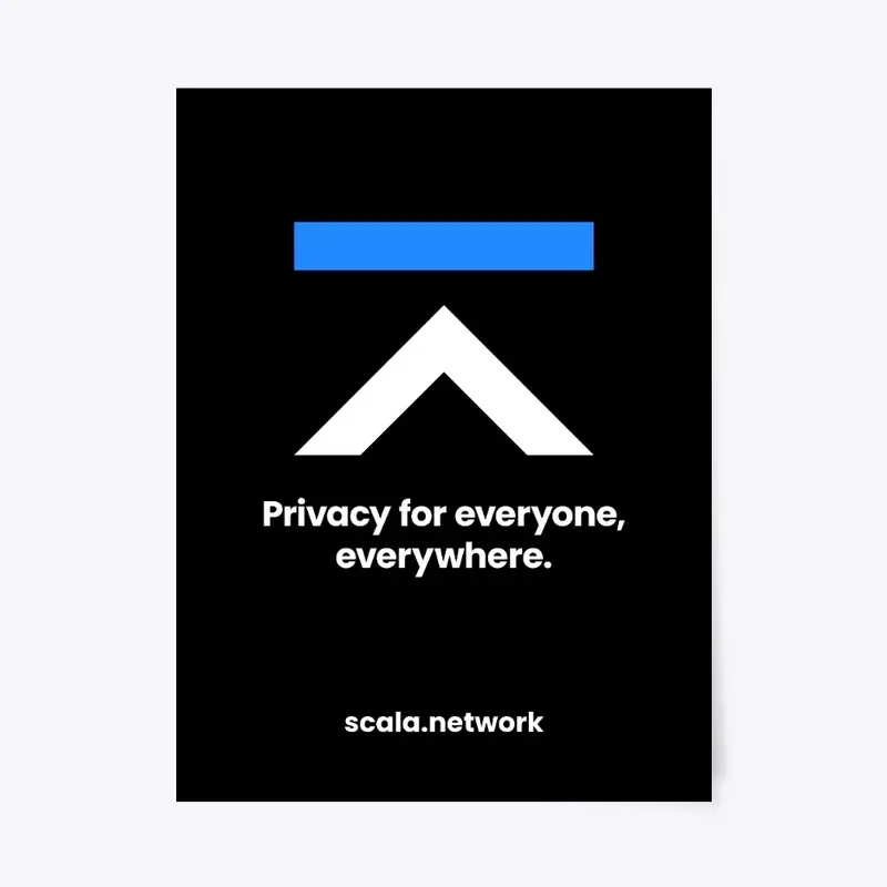 SCALA NETWORK - PRIVACY FOR EVERYONE